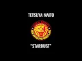 Download Lagu Tetsuya Naito NJPW Theme Song   Stardust