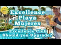 Excellence Playa Mujeres The Excellence Club Should You Upgrade