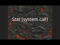 Stat system call