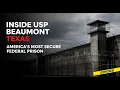 Inside USP Beaumont Texas America s Most Secure Federal Prison True Crime Documentary Exposed
