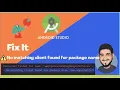 Error No matching found for package name Android Studio Firebase
