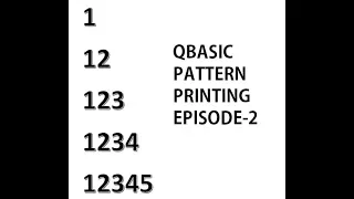 Qbasic Pattern Programming Episode 2 2018