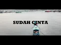 Download Lagu SUDAH CINTA [BAGARAP] OFFICIAL MUSIC VIDEO