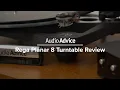 Rega Planar 8 Turntable Review