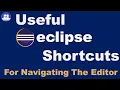 Eclipse IDE Keyboard Shortcuts For Navigating Editor