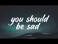 Download Lagu Halsey - You should be sad (Clean - Lyrics)