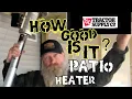 How Good Is The Tractor Supply Tall Patio Heater