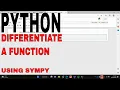 How To Differentiate A Function In Python Using Sympy