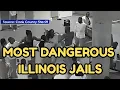 Most Dangerous Illinois Jails Inside the Violence They Don t Show You