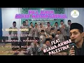 Full ALBUM Assyifa Mahabaturrosul Feat Syech Osama Anwar Palestina