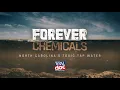Forever Chemicals - North Carolina s Toxic Tap Water