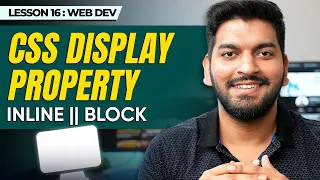 CSS Display Property in Depth Understanding Inline Block and Inline-Block Episode - 16