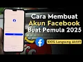 Cara Membuat Akun Facebook Baru Terbaru 2025