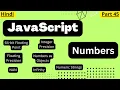 JavaScript Numbers Adding Numbers and Strings Objects NaN Infinity arvindprogramming