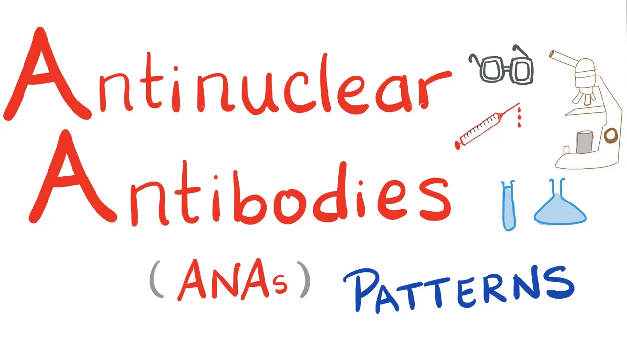 Antinuclear Antibodies (ANA) and their patterns 🧪 - Rheumatology - Labs