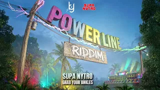 Supa Nytro - Grab Yuh Ankles (Power Line Riddim)