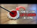 How to Clean Vinyl Plank Floors LVP Like a Pro