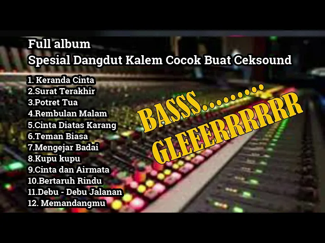 Download MP3 Full album Terbaik Tanpa Iklan Spesial Lagu-lagu Kalem Dangdut Koplo Bas GLERR Cocok Buat Ceksound