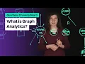 What is Graph Analytics