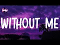 Download Lagu Without Me / Mix / Halsey, Charlie Puth, Camila Cabello, Gym Class Heroes ft. Adam Levine