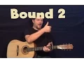 Download Lagu Bound 2 (Kanye West) Easy Guitar Lesson How to Play Tutorial