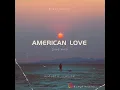 AMERICAN LOVE - QING MADI (Acoustic Version)