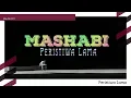 Lagu Peristiwa Lama - Mashabi