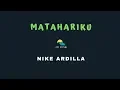 Download Lagu NIKE ARDILLA-MATAHARIKU (KARAOKE+LYRICS) BY AW MUSIK