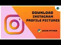 Download Instagram profile pictures with Python