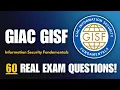GISF GIAC Information Security Fundamentals Practice Exam 2026 60 Real Questions Explained