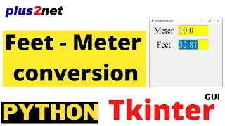 Tkinter application to covert feet measurement into meter unit vice versa with on focus out event