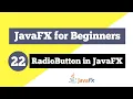 JavaFX Tutorial for Beginners 22 - RadioButton in JavaFX