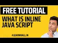 Learn Inline JavaScript Most Simplest Way to Learn