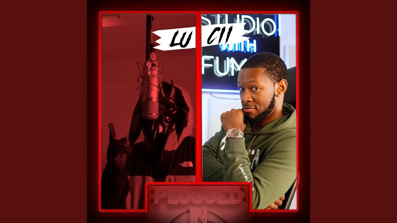 Lucii x Fumez The Engineer - Plugged In Lucii x Fumez The Engineer - Plugged In