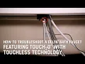 How to Troubleshoot a Delta Bath Faucet Featuring Touch2O with Touchless Technology