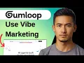 How to Use Gumloop for Vibe Marketing 2026 Tutorial