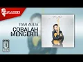 Download Lagu Tami Aulia - Cobalah Mengerti (Karaoke Video)