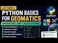 Python Calculation Operators Tutorial Geomatics Lecture 4 Artificial intelligence Civil Engg
