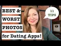 The 3 BEST Photos for DATING APPS Dating Sites THE WORST 7