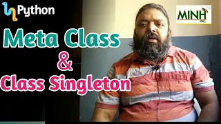 Meta class in Singleton class creation in Python - Part 5 Python minhinc 42web io Jun 2021