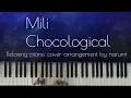 Download Lagu Mili - Chocological / Relaxing piano cover arrangement by narumi ピアノカバー