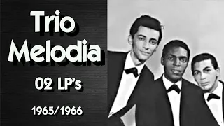 Trio Melodia - 02 LP's (1965/1966)