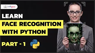 Face Recognition with Python Part 1 Python Tutorial Codegnan