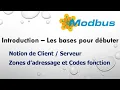 ModBus TCP - Les bases pour debuter Zones d adressage et codes fonction Facile