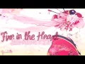 Lagu ☆ Fire in the Heart - Julia Peng ft F.I.R