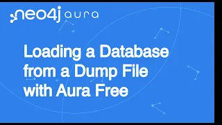 Thumbnail for Loading Data into Aura Free From a Dump File video