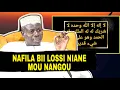 Nafila bou am Dolé Adio bossi niane mou Nangou Gawal defko