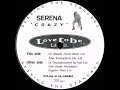 Download Lagu Serena - Crazy (DJ Disciple's Dubbed Up Mix)