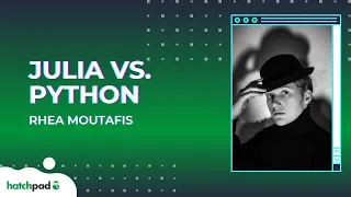 Julia vs Python A hot new competitor or David vs Goliath hatchpad Huddles
