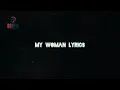 Reekardo Banks - My Woman - Lyrics - ft Phyno